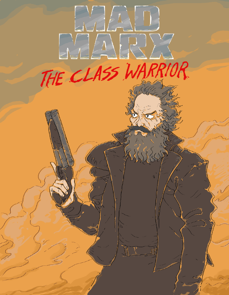 Capa: “MAD MARX / THE CLASS WARRIOR”, barbudo de casaco segurando uma espingarda. Página 1: “A spectre is haunting the wasteland&mldr;” / “The spectre of communism!” / “The wasteland. It&rsquo;s all there is left. But I can still remember the old world. People lived side by side in peace, working together in cooperation, sharing the abundance among all.” / “There was no need for different classes of people – no masters and workers. There was no need for war, no need for even a state. The advanced machines that made life possible were owned by all, and what they produced was given according to need.” / “But then came the bombs.” / “The war destroyed more than buildings and factories. All the old values were swept away; justice, equality, democracy. Now humanity worshiped a single thing, the ancient means to control your fellow man – property.” / “Those who owned property lived like kings of their own domains. Everyone else had to work for them, or die in the wastes. If you didn&rsquo;t like the deal you were given, there was always another wretched soul who would do it for less.” Página 2: “But it was time once again to build a new world from the ashes of the old.” / “I was headed to Gastown.” / “Gastown was the only place left where you could get that most precious black liquid – oil. It was owned by a woman whose heart was just as black – Ayn Rand.” / “Every day she would read on the loud speakers her daily lessons.” / “Money is virtue!” / “Those who have it gained it through their superiority. Those who work for me are lucky that I looked after them, without me they would starve.” / “Without the brave entrepreneurs, creators of wealth, what would you do?” / “That&rsquo;s when I made my move.” / “The history of all hitherto society is the history of class struggle&mldr;” / “Who said that?” / “It is the workers who bring up the oil. It is the workers to refine it. It is the workers who build the machines. It is the workers who barter with Water Town.” Página 3: “And yet, by some sorcery, it is only YOU who owns it all.” / “You do not give us anything. All you do is rob us of our hard labor.” / “It is not we who need you, it is you who need us!” / “It is time for the workers to take back what is theirs!” / “Hayek, kill him.” / “With pleasure.” / “It&rsquo;s about time that you learned the power of the free market.” / “I&rsquo;m not impressed.” / “I&rsquo;ll just have to do it myself!” Página 4: “All you damn moochers need to go. All you do is want everything for free!” / “Nothing is free in this town!” / “What you don&rsquo;t understand is that history is a dialectical process.” / “And those at the bottom always rise up.” / “Hey, let me go.” / “Stop that! You lazy, ungrateful&mldr;” / “All they needed was a little&mldr;” / “&mldr;class consciousness.” (inscrição na espingarda: “Class Consciousness”). Contém violência gráfica cartunesca (tiros e sangue).